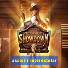 assistir interestelar